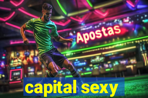 capital sexy